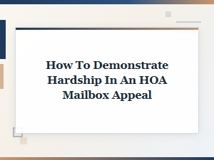 Preparing Your Hoa Mailbox Appeal