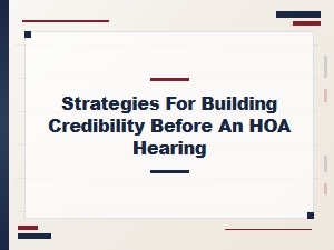 Preparing Your Case for an Hoa Appeal