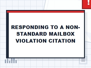 Responding to a Non-Standard Mailbox Citation