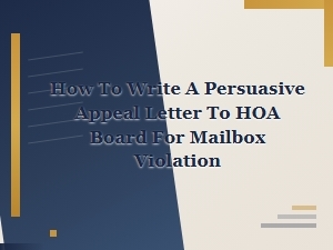 Hoa Mailbox Violation Appeal Letter Tips