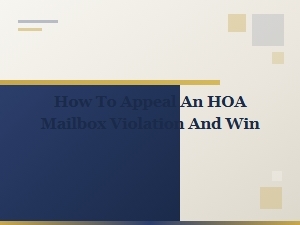 Winning an Hoa Mailbox Dispute Appeal