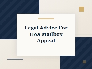 Appeal a Mailbox Violation to Your Hoa Board