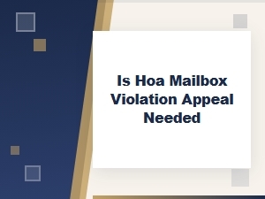 Hoa Mailbox Appeal Rights & Legal Help