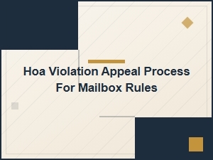 Appealing Hoa Mailbox Rule Violations
