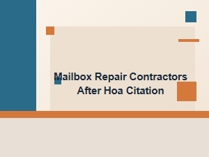 Mailbox Repair Services After Hoa Violation