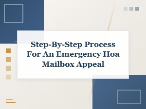 A Neighbor's Guide to Hoa Mailbox Appeals