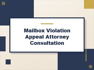 Appeal a Mailbox Violation Notice: Legal Guidance